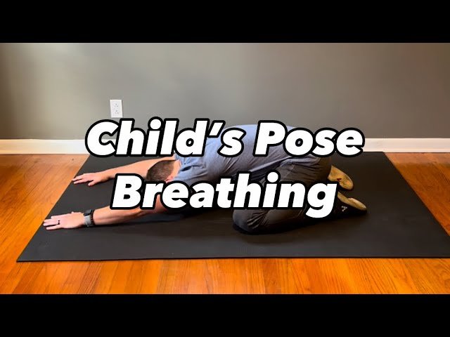 Child's Pose Breathing